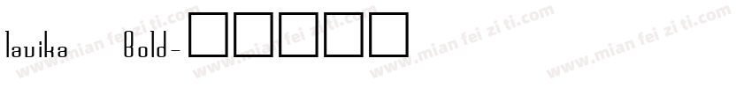 lavika Bold字体转换